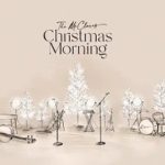 ‘Christmas Morning’ (Album Show) – The McClure’s